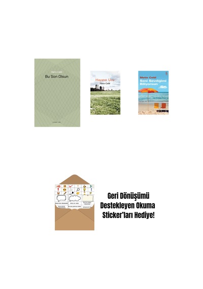 Bu Son Olsun + Hayatın Ucu + Seni Sevdiğimi Biliyorsun + Okuma Sticker'ları