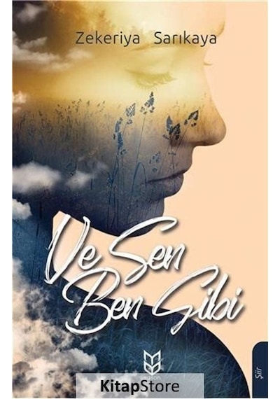 Ve Sen Ben Gibi - Zekeriya Sarıkaya - Yason Yayıncılık