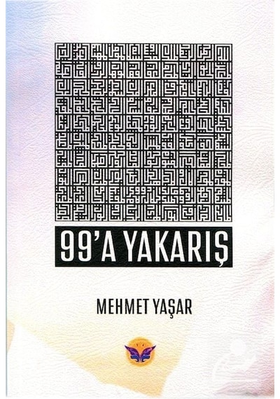 99'a Yakarış Esma-i Hüsna / Mehmet Yaşar
