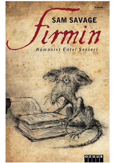 Firmin - Hümanist Entel Serseri - Sam Savage - Özgür Yayınları
