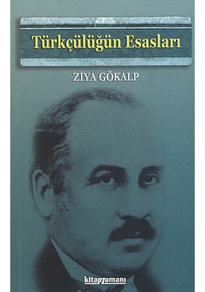 Türkçülüğün Esasları - Ziya Gökalp - Anonim Yayınları