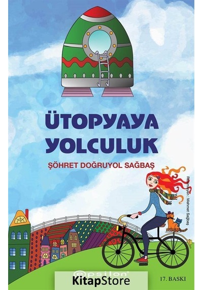 Kitapstore Ütopyaya Yolculuk Karton Kapak / Şöhret Doğruyol Sağbaş