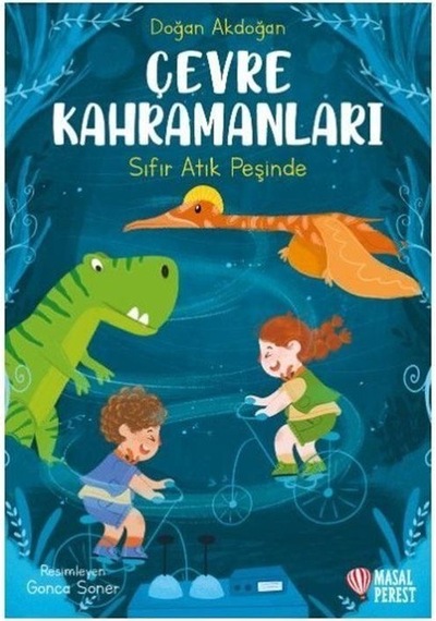 Çevre Kahramanları Sıfır Atık Peşinde / Doğan Akdoğan