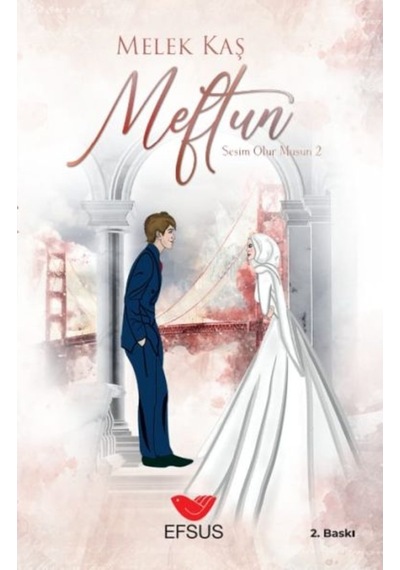 Meftun - Sesim Olur Musun? 2 - Melek Kaş - Efsus