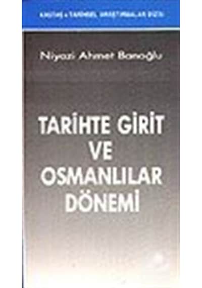 Tarihte Girit ve Osmanlılar Dönemi- Kastaş Yayınları