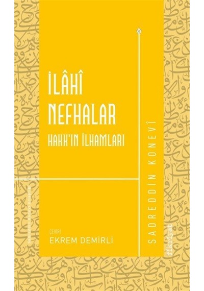 İlahi Nefhalar & Hakk'ın İlhamları / Ekrem Demirli