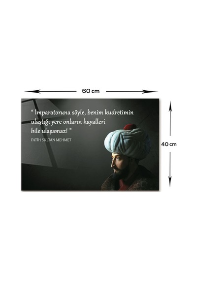 Decorita Fatih Sultan Mehmet Fsm Cam Tablo Fatih'in Kudreti