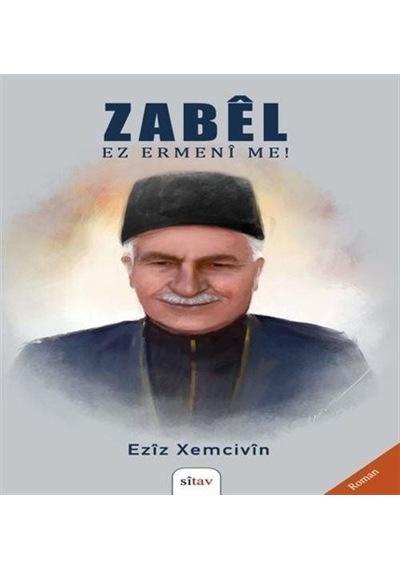 Zabel - Ez Ermeni Me - Eziz Xemcivin - Sitav yayınevi