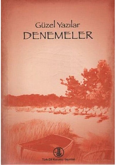 Güzel Yazılar - Denemeler / Kolektif