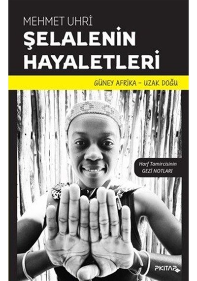 Şelalenin Hayaletleri / Mehmet Uhri