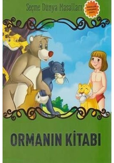 Orman Kitabı-Seçme Dünya Masalları- Parıltı Yayınları