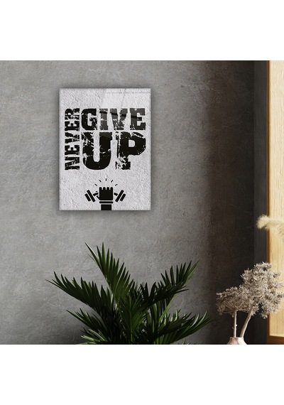 Decorita Cam Tablo | Never Give Up - 3