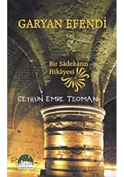 Garyan Efendi - Ceyhun Emre Teoman - Kent Kitap