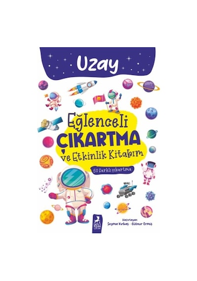 Eğlenceli Çıkartma Ve Etkinlik Kitabım - Uzay - Ccgx-884675