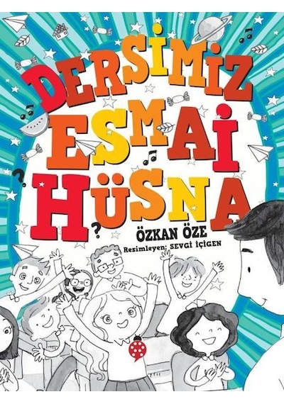 Dersimiz Esmai Hüsna - Özkan Öze - Uğurböceği