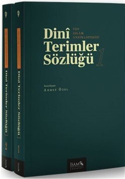 Dini Terimler Sözlüğü I-ıı Cilt / Doç. Dr. Ahmet Özel