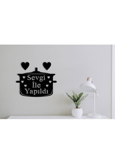Sevgi İle Yapıldı-duvar Yazısı