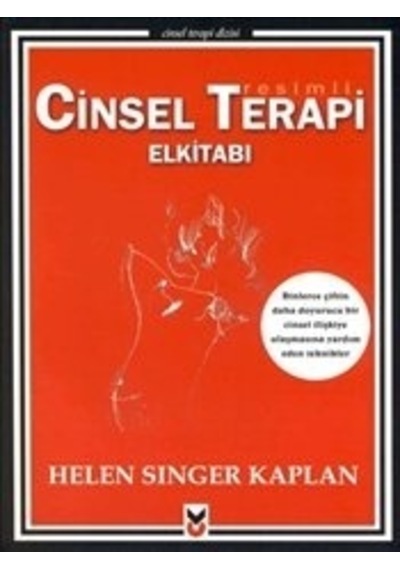 Resimli Cinsel Terapi Elkitabı - Singer Kaplan - CK Yayınevi