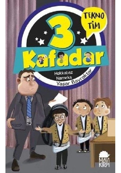 Hokkabaz Nameka-3 Kafadar Tekno Tim - Yaşar Bayraktar - Mavi Kirpi