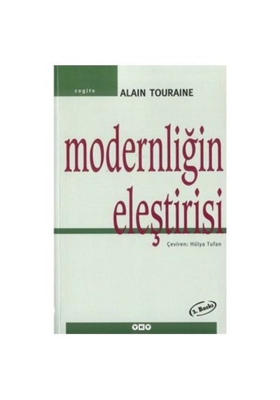 Modernliğin Temel Kavramları: Farklı Perspektifler