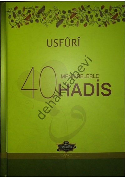 Usfuri Menkıbelerle 40 Hadis  - Muhammed B. Ebubekir  - Muallim Neşriyat