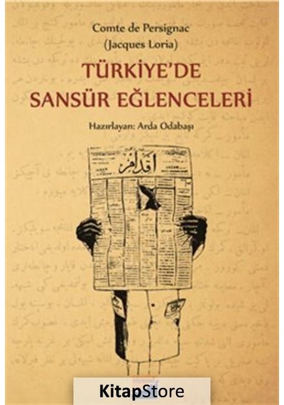 Türkiye'de Sansür Eğlenceleri - Arda Odabaşı - Siyasal Kitabevi
