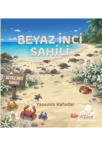 Beyaz İnci Sahili / Yasemin Kafadar