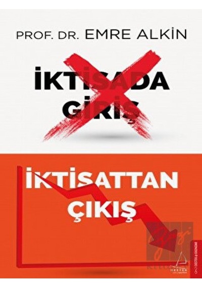 İktisada Giriş İktisattan Çıkış