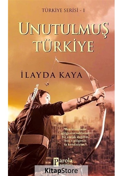 Unutulmuş Türkiye- Parola Yayınları