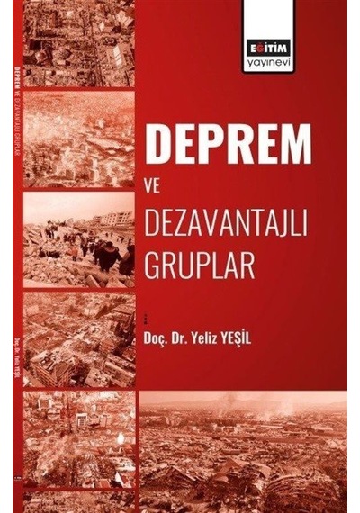 Deprem ve Dezavantajlı Gruplar  - Yeliz Yeşil  - Eğitim Yayınevi