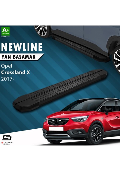 S-dizayn Opel Crossland X Newline Siyah Yan Basamak 173 Cm 2017 Üzeri A+ Kalite