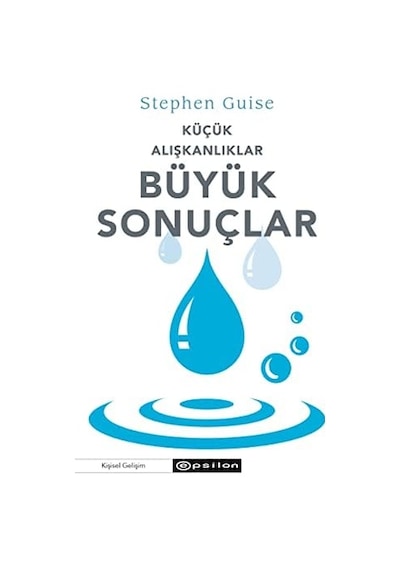 Küçük Alışkanlıklar Büyük Sonuçlar