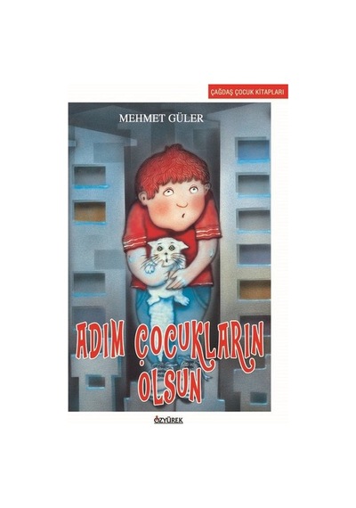 Adım Çocukların Olsun - Mehmet Güler - Özyürek Yayınevi