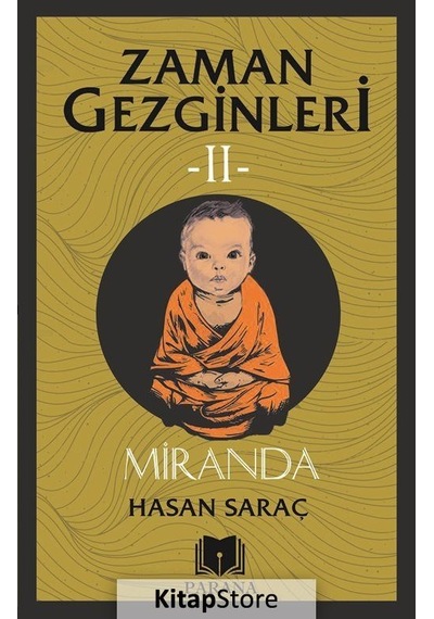 Miranda / Zaman Gezginleri 2 / Hasan Saraç