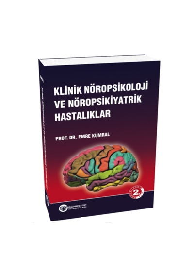 Klinik Nöropsikoloji Ve Nöropsikiyatrik Hastalıklar