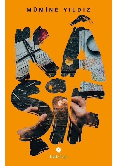 Kaşif - Mümine Yıldız - Tuti Kitap