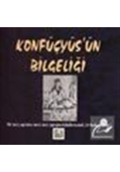 Konfüçyüs'ün Bilgeliği- Anahtar Kitaplar