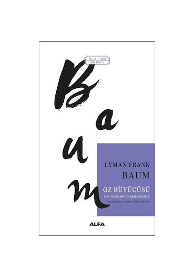 Oz Büyücüsü - Lyman Frank Baum - Alfa Yayıncılık