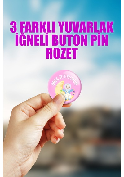 Oruç Tutuyorum - Kız Çanta Süsü Rozet İğneli Buton Rozet Seti 3 Adet Üçlü