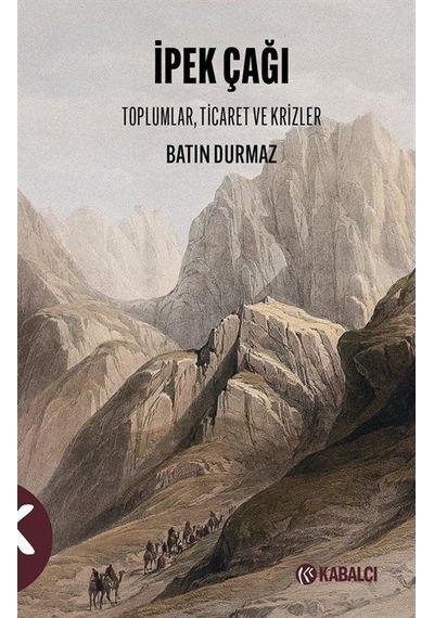 İpek Çağı / Batın Durmaz