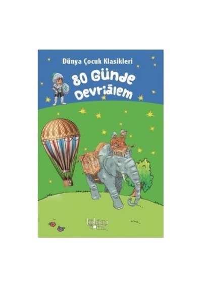 80 Günde Devrialem - Dünya Çocuk Klasikleri - Rzır-594679
