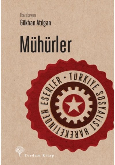 Mühürler-Türkiye Sosyalist Hareketinden Eserler- Yordam Kitap