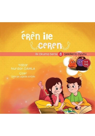 Eren ile Ceren İlk Okuma Serisi 8 - Şekillerin Oyunu - Nurdan Damla - Motto Yayınları