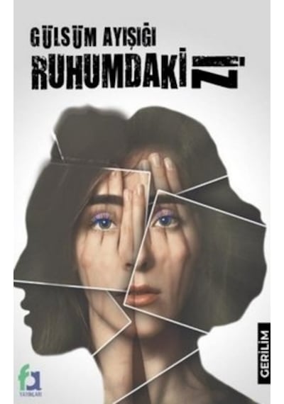 Ruhumdaki İz - Gülsüm Ayışığı - Fa Yayınları