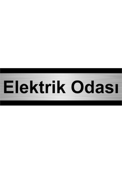 Elektrik Odası 5x20cm Gümüş Renk Metal Yönlendirme Levhası