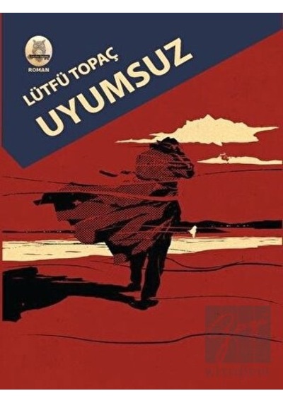 Uyumsuz - Lütfü Topaç - Kekeme Yayınları