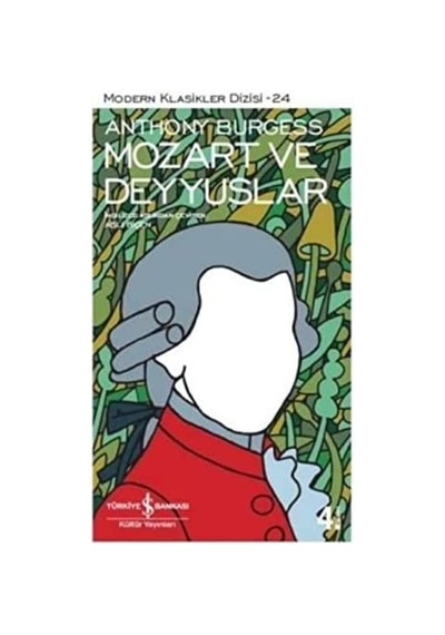 Mozart Ve Deyyuslar: Modern Klasikler Serisi-24