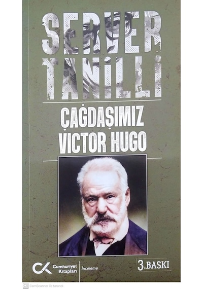 Çağdaşımız Victor Hugo - Server Tanilli - Cumhuriyet Kitapları