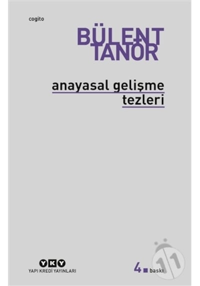 -Anayasal Gelişme Tezleri - Bülent Tanör