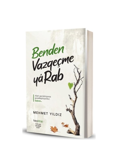 Benden Vazgeçme Ya Rab